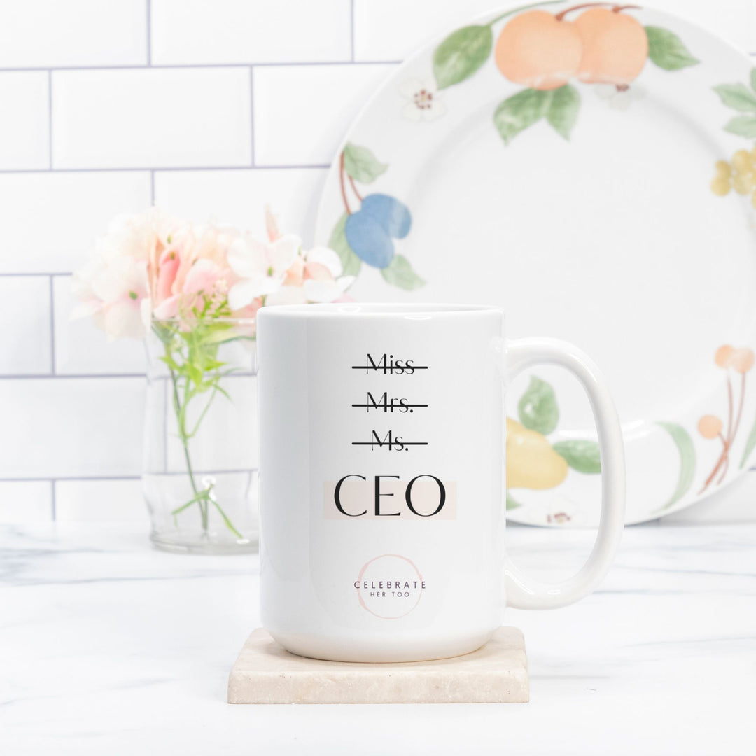 Miss Mrs. Ms. CEO - Mug 15oz.