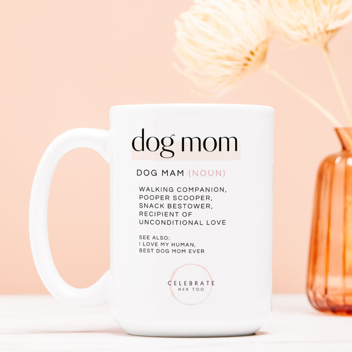 Dog Mom Definition - Mug 15oz.