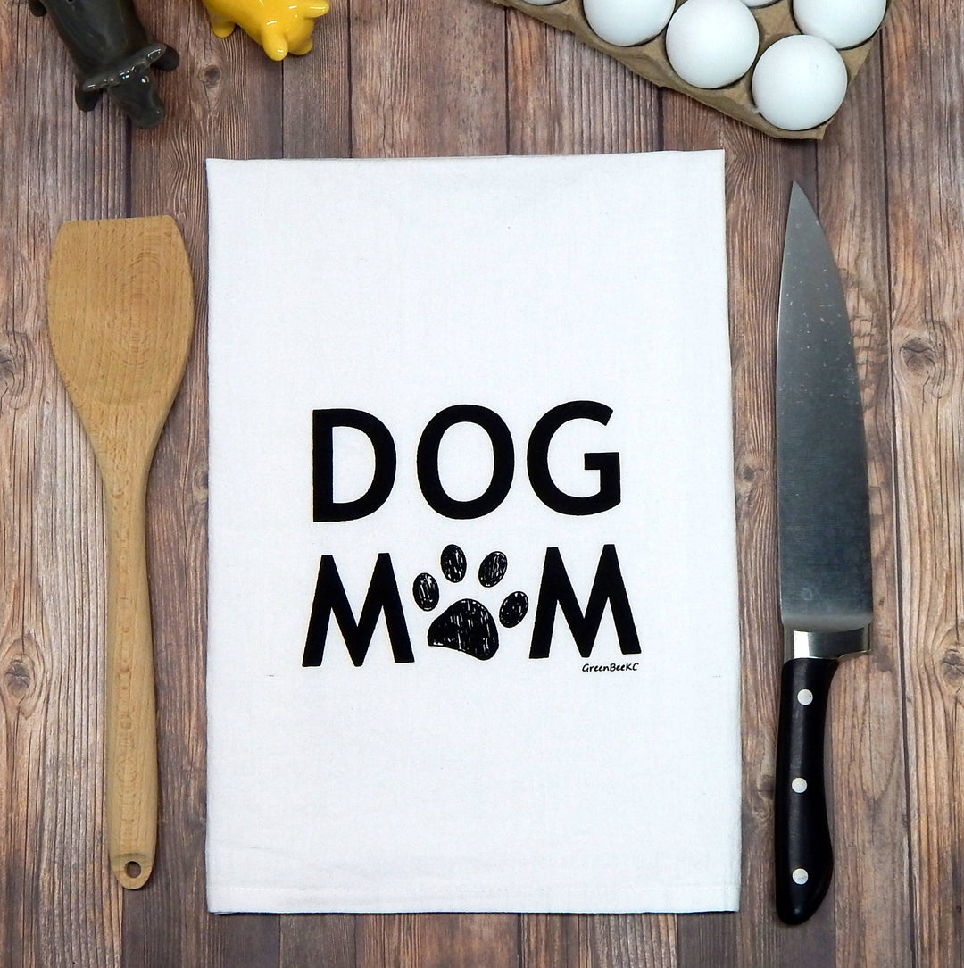 Dog Mom Flour Sack Tea Towel
